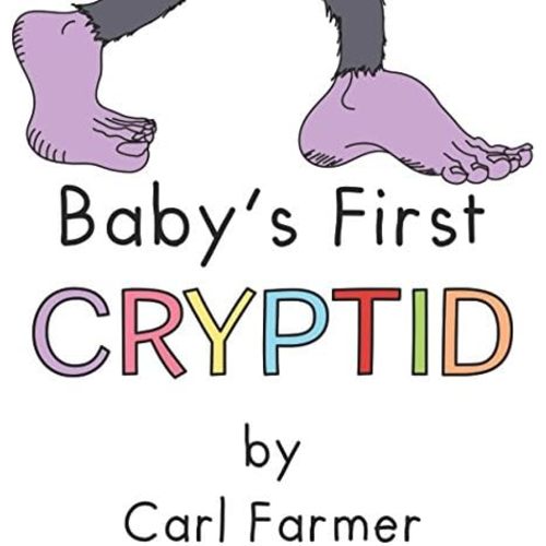 Baby's First Cryptid Paperback – June 19, 2017