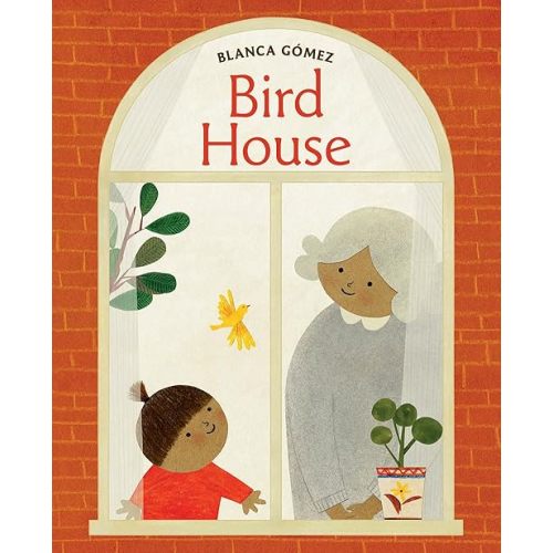 Bird House: A Board Book Board book