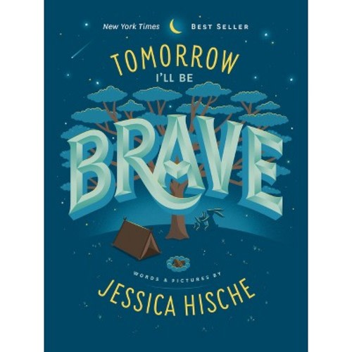 Tomorrow I'll Be Brave - by Jessica Hische (Board Book)