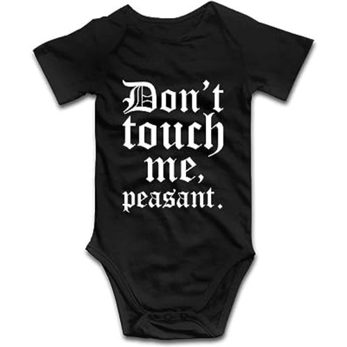 Don't Touch Me Peasant-Baby Outfit Boys Girls Romper Short Sleeve/Sleeveless/Long Sleeve Bodysuit