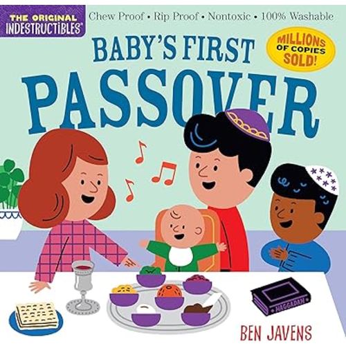 Indestructibles: Baby’s First Passover: Chew Proof · Rip Proof · Nontoxic · 100% Washable (Book for Babies, Newborn Books, Safe to Chew)