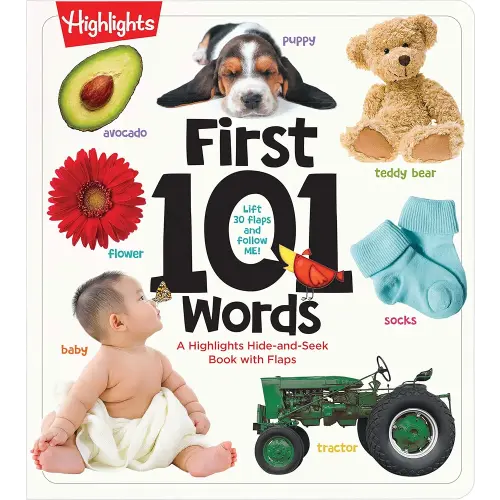 First 101 Words: A Hidden Pictures Lift-the-Flap Board Book, Learn Animals, Food, Shapes, Colors and Numbers, Interactive First Words Book for Babies and Toddlers (Highlights First 101 Words)
