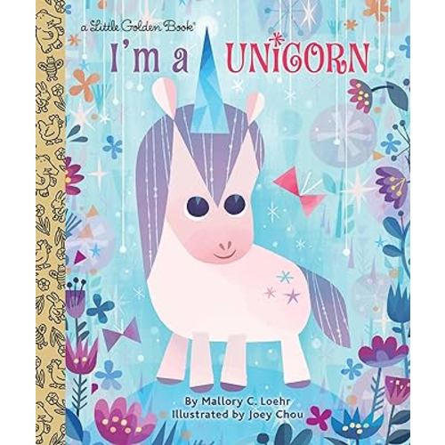 I'm a Unicorn (Little Golden Book)