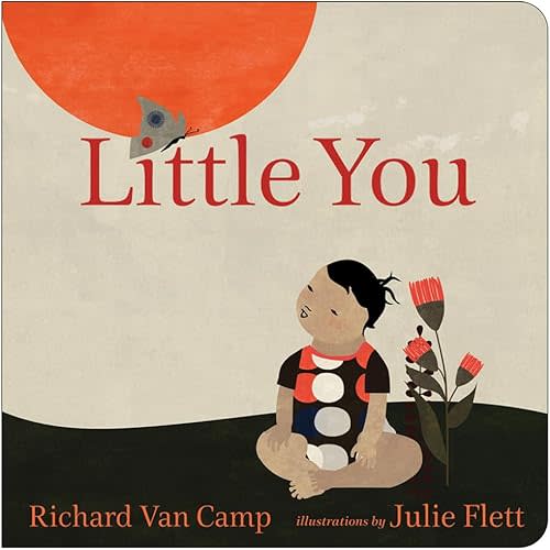 Little You Board book – Picture Book, April 1, 2013
