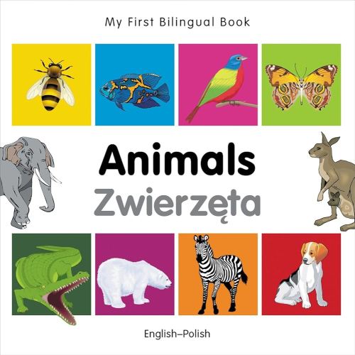 My First Bilingual Book–Animals (English–Polish) (Portuguese and English Edition)
