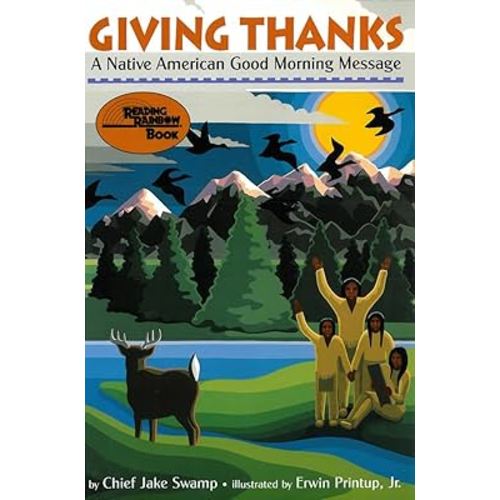 Giving Thanks: A Native American Good Morning Message (Reading Rainbow Book)
