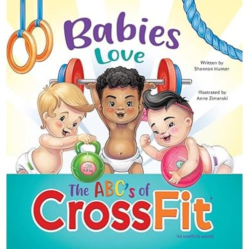 Babies Love the ABCs of CrossFit