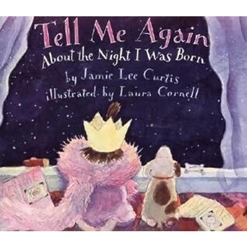 Tell Me Again About the Night I Was Born