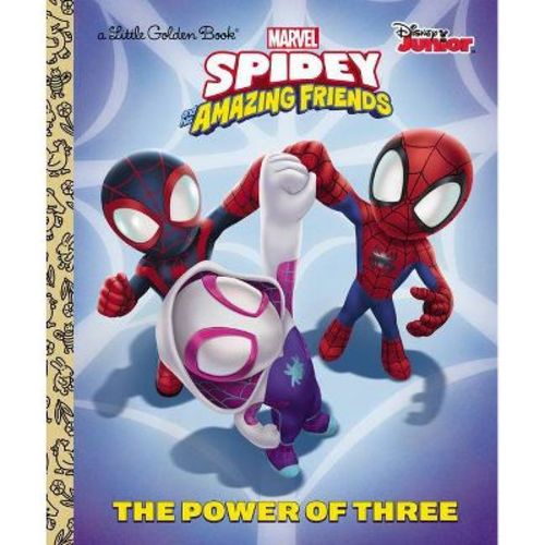 The Power of Three (Marvel Spidey and His Amazing Friends) - (Little Golden Book) by Steve Behling (Hardcover)