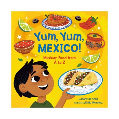 Yum, Yum, Mexico! - By Diane De Anda (board Book)