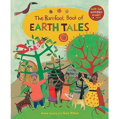 The Barefoot Book of Earth Tales