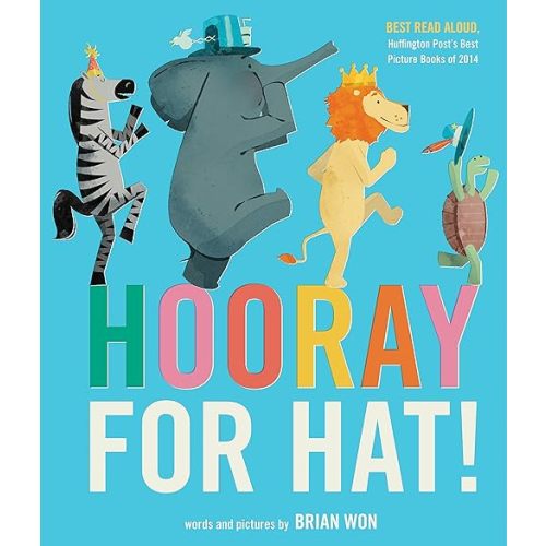 Hooray for Hat! Paperback – Picture Book, June 6, 2017
