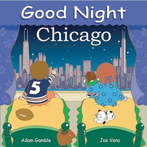 Good Night Chicago (Good Night Our World)