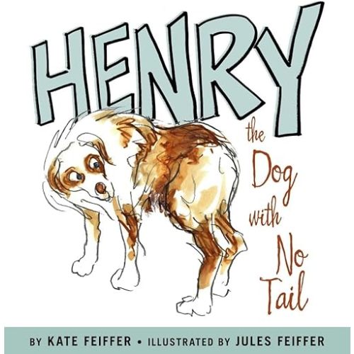 Henry the Dog with No Tail Hardcover – Picture Book, October 23, 2007