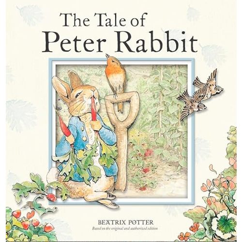 The Tale of Peter Rabbit: Based on the original and authorized edition Board book – Illustrated, January 11, 2007