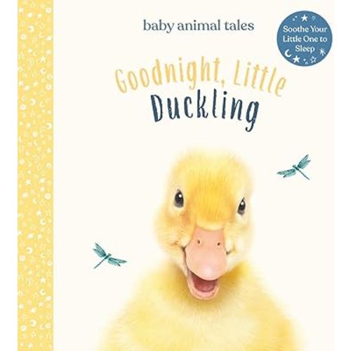 Goodnight, Little Duckling: A Picture Book (Baby Animal Tales)