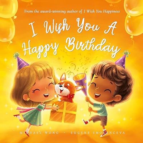 I Wish You A Happy Birthday