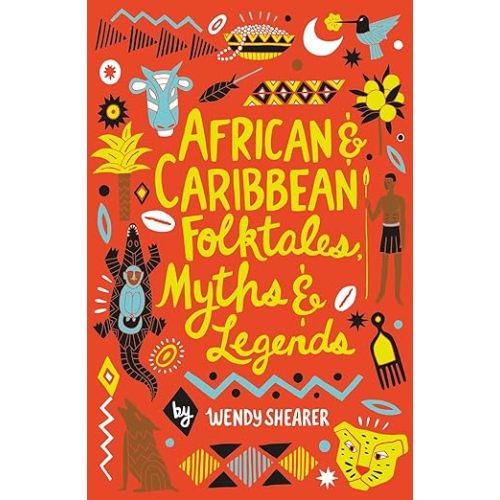African and Caribbean Folktales, Myths and Legends (Scholastic Classics)