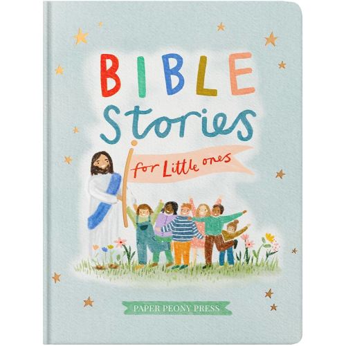 Bible Stories for Little Ones: Baby’s First Bible Board Book