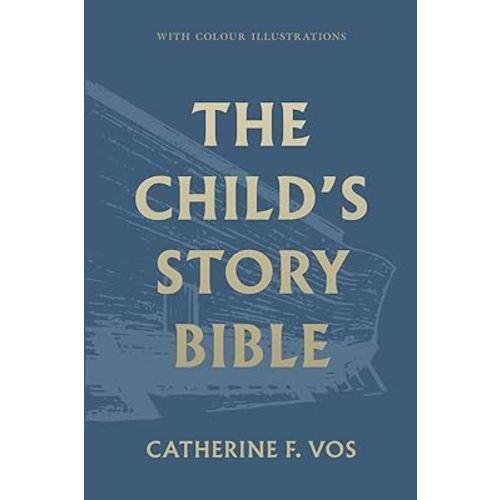 The Child's Story Bible