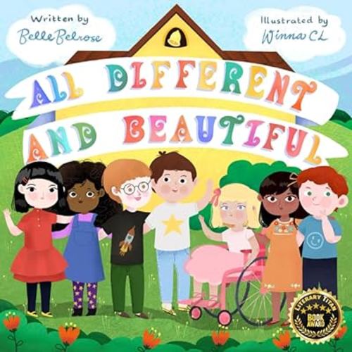 All Different and Beautiful: A Children's Book about Diversity, Kindness, and Friendships (Orion's Growth Mindset Series)
