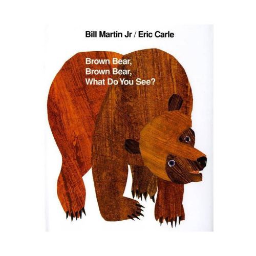 Brown Bear, Brown Bear, What Do You See? - (brown Bear And Friends) 2nd Edition By Bill Martin (hardcover)