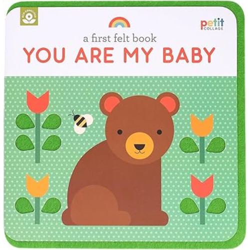 A First Felt Book: You Are My Baby