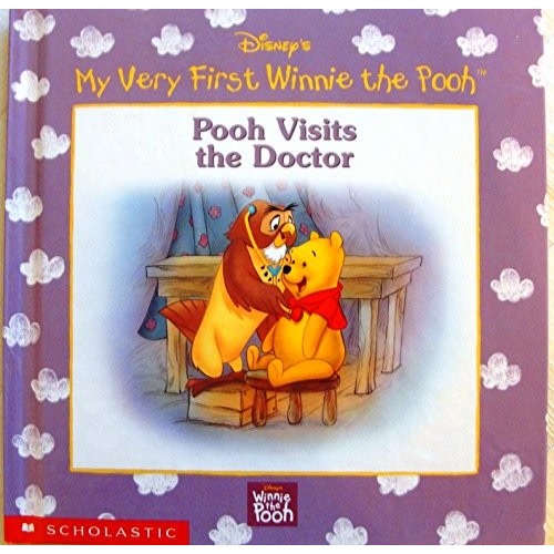 POOH VISITS THE DOCTOR (DISNEY'S MY VERY FIRST WINNIE THE By Kathleen Weidner