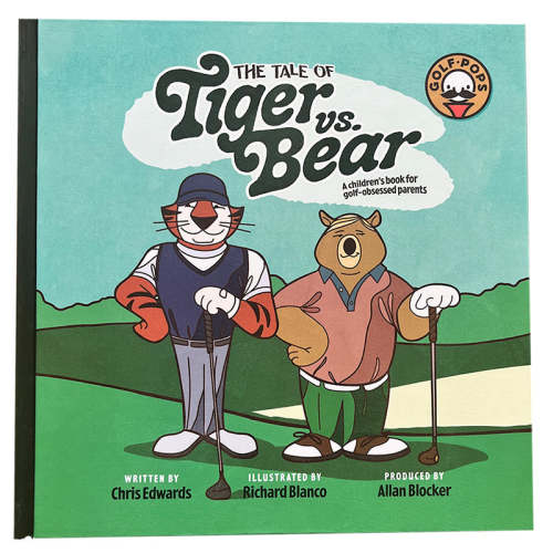 The Tale of Tiger vs. Bear — A Children's Book for Golf-Obsessed Parents