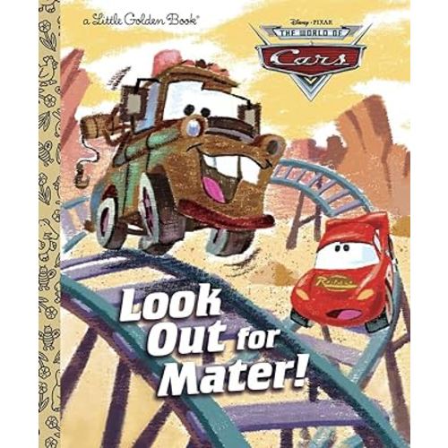 Look Out for Mater! (Disney/Pixar Cars) (Little Golden Book)