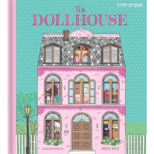 The Dollhouse: A Pop-Up Book - (Hardcover)