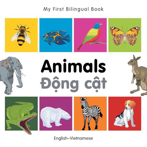 My First Bilingual Book–Animals (English–Vietnamese)