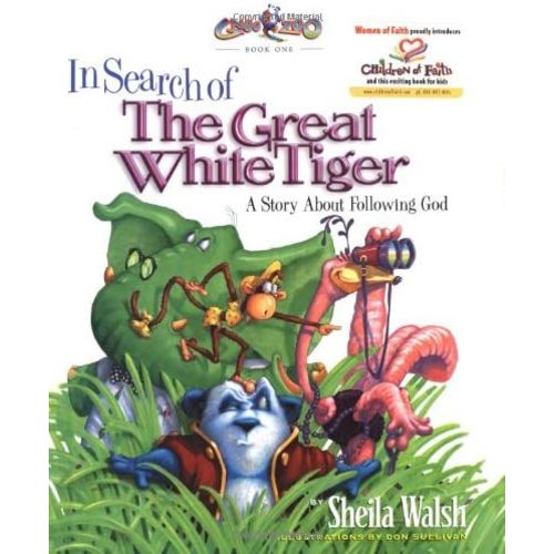 In Search of the Great White Tiger: A Story About Following God (Gnoo Zoo) Hardcover – October 9, 2001