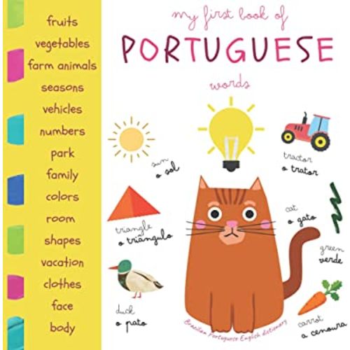 My First Book Of Portuguese Words | Brazilian Portuguese English Dictionary: Portuguese For Kids | Livros Em Portugues