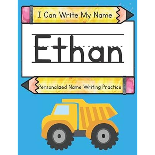 I Can Write My Name: Ethan: Personalized Name Writing Practice