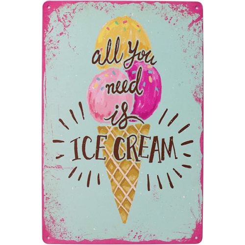 All You Need is ICE Cream Vintage Metal Sign