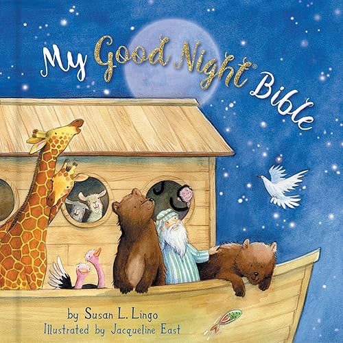 My Good Night Bible (Padded) Hardcover – October 1, 2017