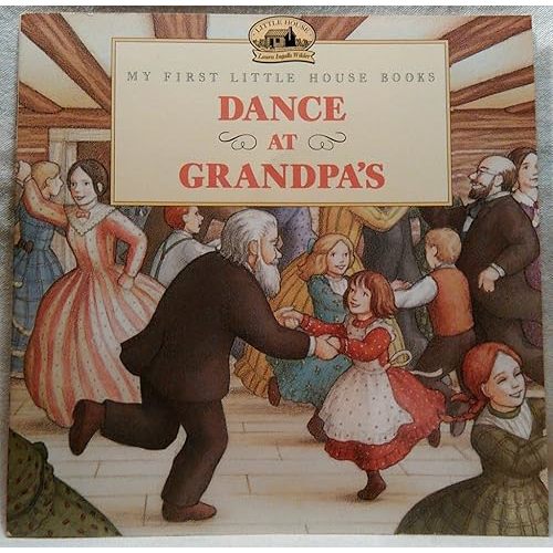 Dance at Grandpa's (Little House Prequel) Paperback – September 15, 1995