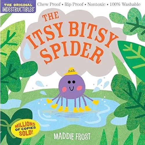 Indestructibles: The Itsy Bitsy Spider: Chew Proof · Rip Proof · Nontoxic · 100% Washable (Book for Babies, Newborn Books, Safe to Chew) Paperback – Illustrated, April 16, 2019