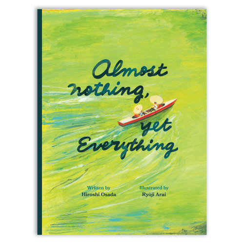 Almost Nothing, yet Everything: A Book about Water — Enchanted Lion Books