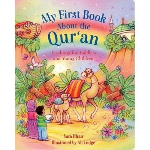 My First Book about the Qur'an (My First Book Series) Board book – Picture Book, November 21, 2017