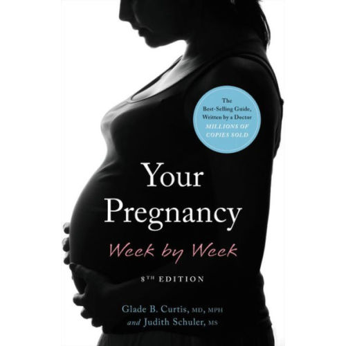 Your Pregnancy Week by Week by Glade B. Curtis, Judith Schuler, Paperback | Barnes & Noble®