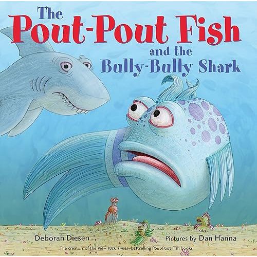 The Pout-Pout Fish and the Bully-Bully Shark (A Pout-Pout Fish Adventure) Kindle Edition