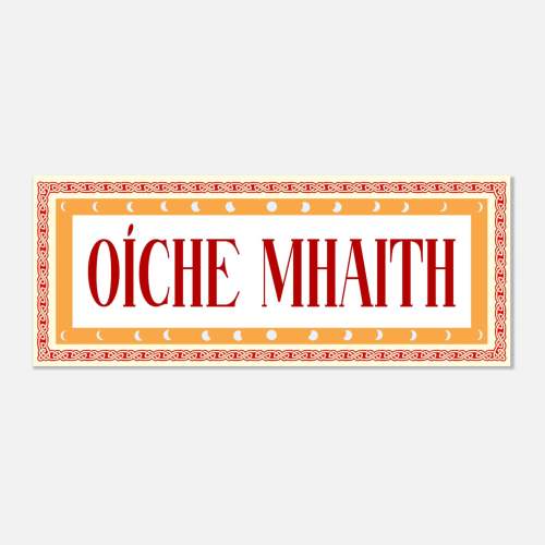 Oiche Mhaith Irish Print, Goodnight Panoramic Poster 20x50 cm / 8x20″ – Zilch Studios