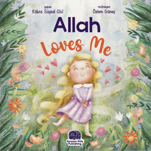 Allah Loves Me | Islamic Children's Book