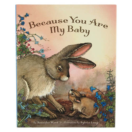 Because You Are My Baby - WNPA | National Park Store - Western National Parks Association