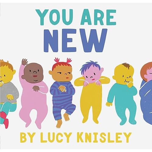 You Are New Board book – March 14, 2023