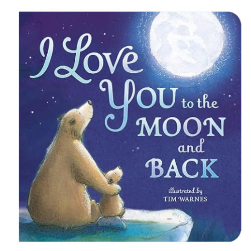 I Love You to the Moon and Back