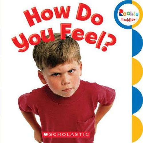 How Do You Feel? (rookie Toddler) - By Jodie Shepherd (board Book)