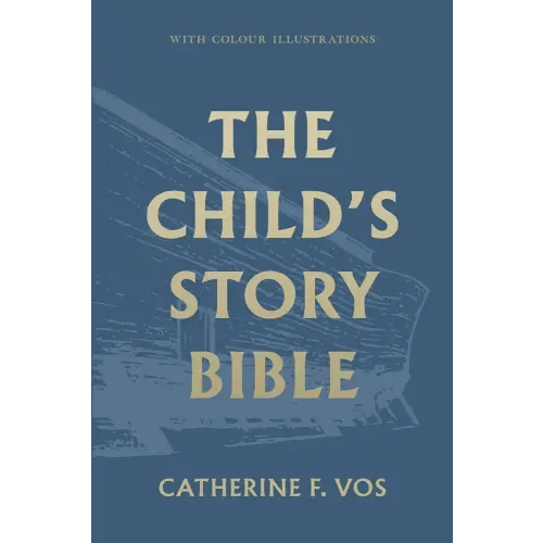 The Child's Story Bible